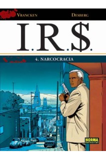 I.R.S. #04. Narcocracia