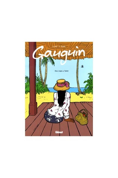 Gauguin Dos Viajes A Tahiti