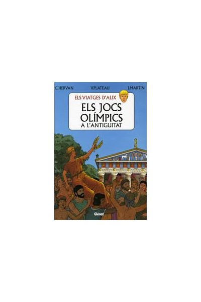 Els Viatges D'Alix - Els Jocs Olimpics A L'Antiguitat