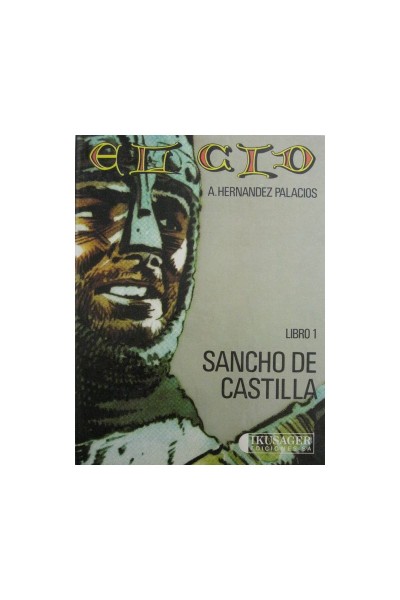 EL CID LIBRO 1. SANCHO DE CASTILLA