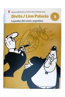 Biblioteca Clarin De La Historieta Nueva #05 Divito/ Lino Palacio