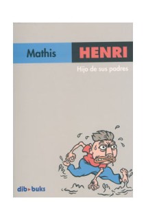 Henri, Hijo De Sus Padres