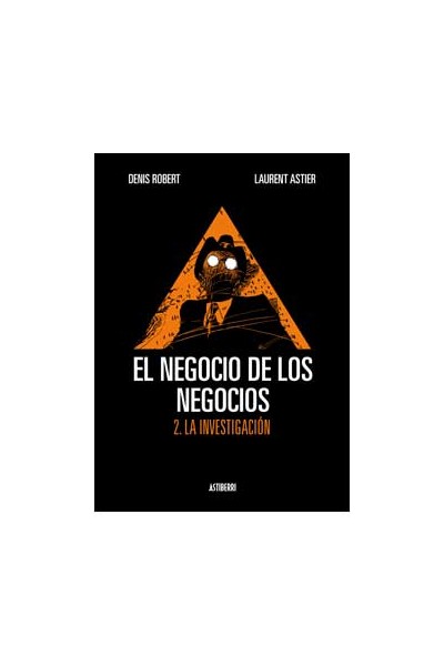 El Negocio De Los Negocios 02. La Investigacion