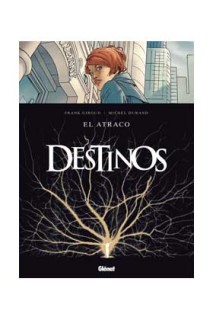 Destinos #01 El Atraco