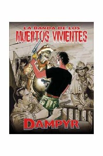 Dampyr - La Banda De Los Muertos Vivientes
