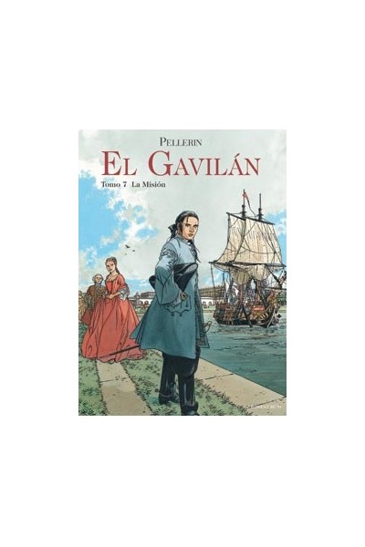 EL GAVILAN TOMO 07. LA MISION