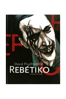 Rebetiko. La Mala Hierba