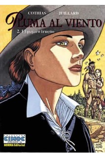 Pluma Al Viento #02 El Pajaro Trueno