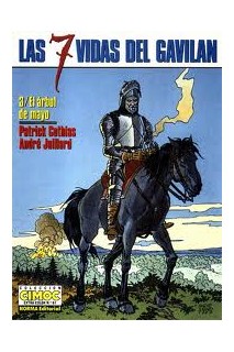 Las 7 Vidas Del Gavilan #03 El Arbol De Mayo