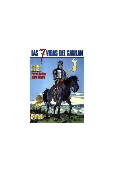 Las 7 Vidas Del Gavilan #03 El Arbol De Mayo