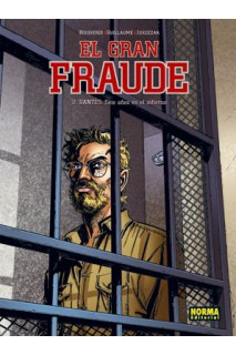 El Gran Fraude #02 Dantes. Seis Años En El Infierno