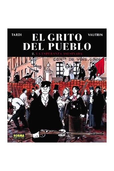 El Grito Del Pueblo #02 La Esperanza Asesinada