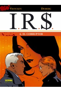 I.R.S. #06. El Corruptor