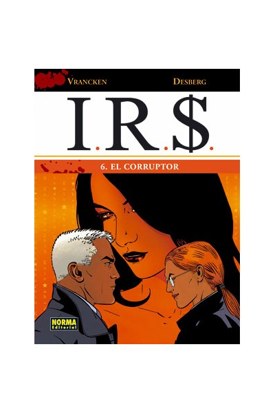 I.R.S. #06. El Corruptor