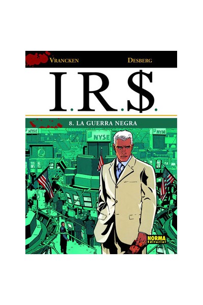 I.R.S. #08. La Guerra Negra