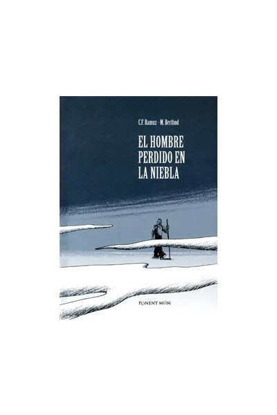 El Hombre Perdido En La Niebla