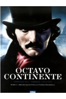 Octavo Continente #1 Edgar Poe.La Ultima Pesadilla