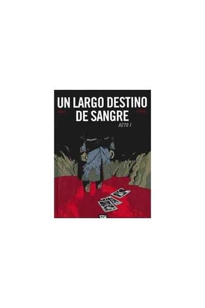 UN LARGO DESTINO DE SANGRE #1