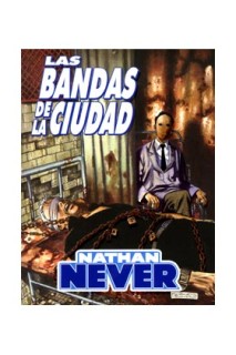 Nathan Never: Las Bandas De La Ciudad
