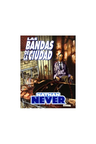 Nathan Never: Las Bandas De La Ciudad