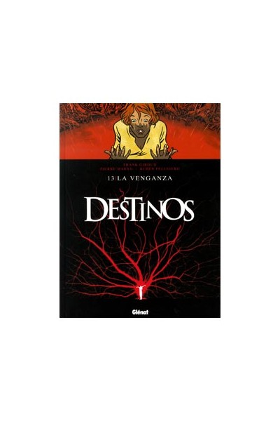 Destinos #13 La Venganza