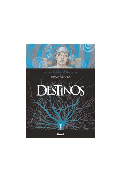 Destinos #04 Paranoia
