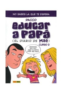 Educar A Papa (El Diario De Maé) Curso 2