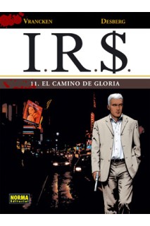 I.R.S. #11. El Camino De La Gloria