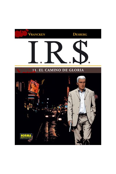 I.R.S. #11. El Camino De La Gloria