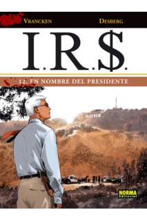 I.R.S. #12. En El Nombre Del Presidente
