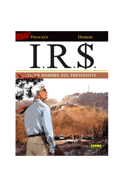 I.R.S. #12. En El Nombre Del Presidente