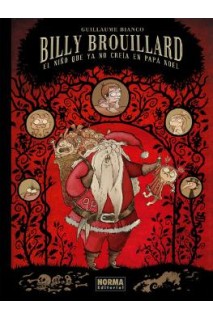 Billy Brouillard 3: El Niño Que Ya No Creia En Papa Noel