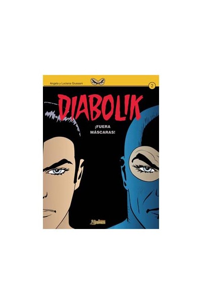 DIABOLIK #2 ¡FUERA MASCARAS!