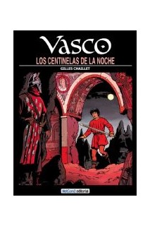 Vasco #04 Los Centinelas De La Noche