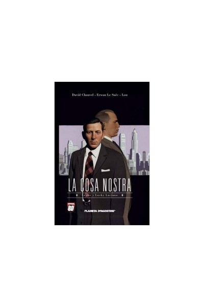 La Cosa Nostra #5. Lepke Y Lucky Luciano