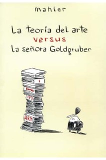 La Teoria Del Arte Versus La Señora Goldgruber