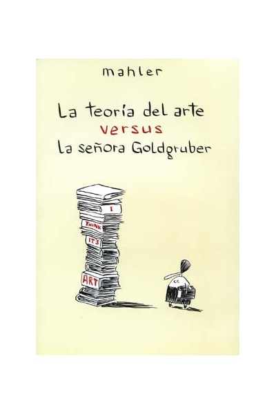 La Teoria Del Arte Versus La Señora Goldgruber
