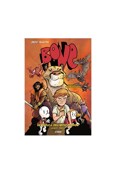 Bone: En Busca Del Resplandor. Libro 3