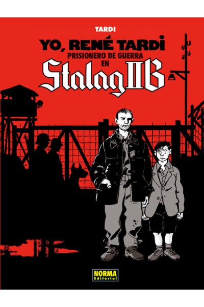 Yo, Rene Tardi 1. Prisionero De Guerra En Stalag Iib