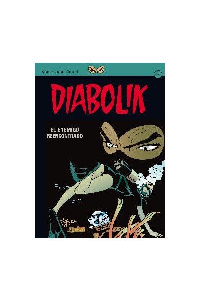 DIABOLIK #3 EL ENEMIGO REENCONTRADO