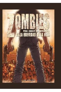 Zombies. De La Brevedad De La Vida