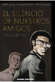 El Silencio De Nuestros Amigos