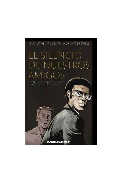 El Silencio De Nuestros Amigos