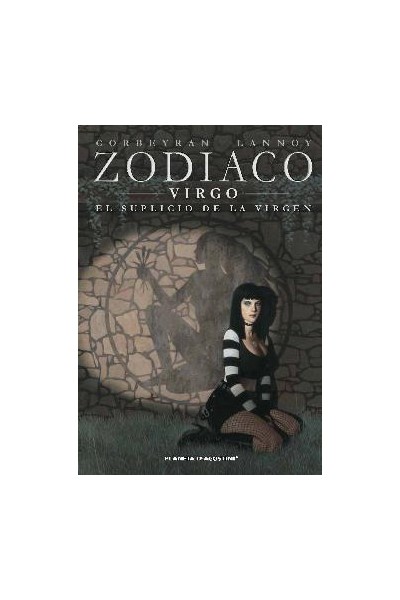 ZODIACO 06. VIRGO, EL SUPLICIO DE LA VIRGEN