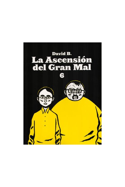 La Ascension Del Gran Mal 6