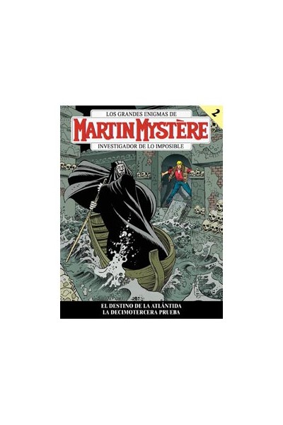 Martin Mystere Vol 3 02: El Destino De La Atlantida. La Decimotercera Prueba