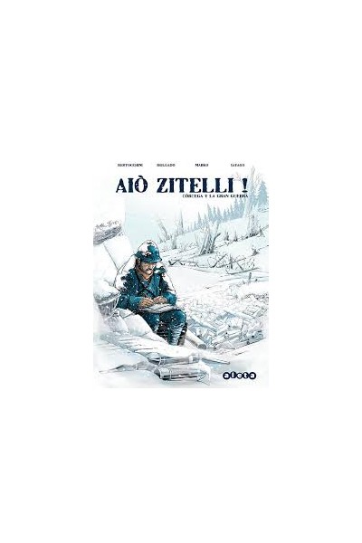 AIO ZITELLI! CÓRCEGA Y LA GRAN GUERRA