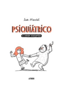 PSIQUIATRICO 02. CRAZY SEVENTIES