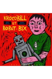 Krocobill Et Robot Bix