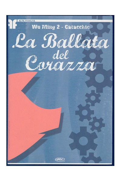 La Ballata Del Corazza